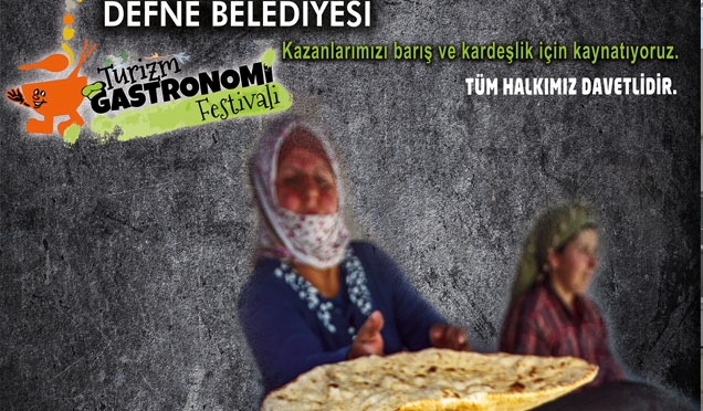 DEFNE'DE Turizm Gastronomi Festivali Başlıyor!