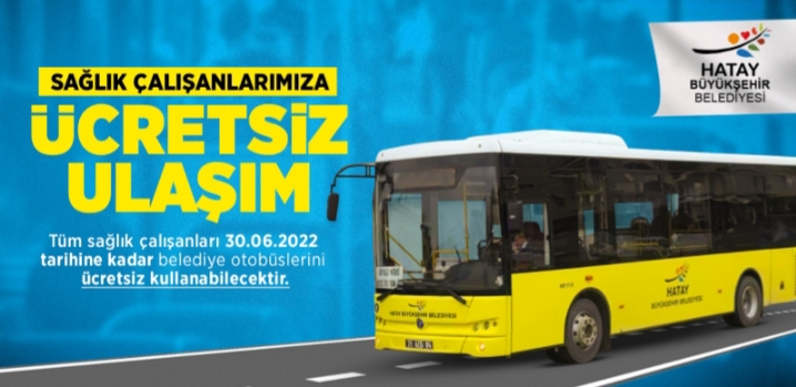 SAĞLIK ÇALIŞANLARINA ULAŞIM ÜCRETSİZ!