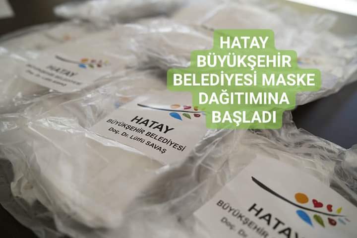 HATAY BÜYÜKŞEHİR BELEDİYESİ MASKE DAĞITIMINA BAŞLADI!