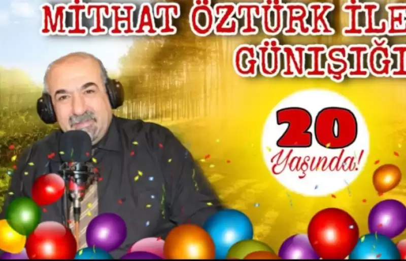 MİTHAT ÖZTÜRK İLE GÜNIŞIĞI 20 YAŞINDA!