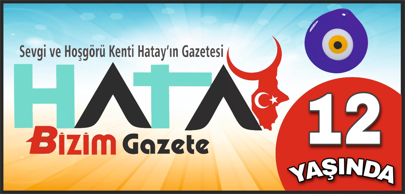 HATAY BİZİM GAZETE 12 YAŞINDA!