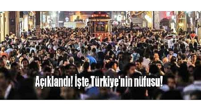 HATAY'IN NÜFUSUNDA ARTIŞ VAR!