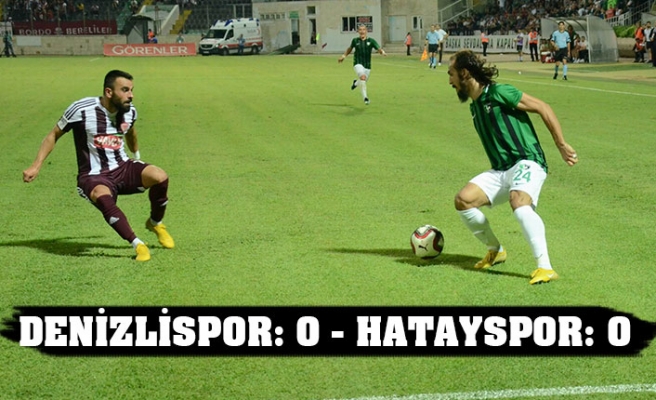 HATAYSPOR 3.HAFTADA DENİZLİ'DE KARDEŞÇE!