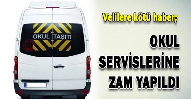 Öğrenci Servis Ücretlerine ZAM Kararı!