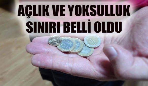 AÇLIK SINIRI HANGİ RAKAMLARA DAYANDI?